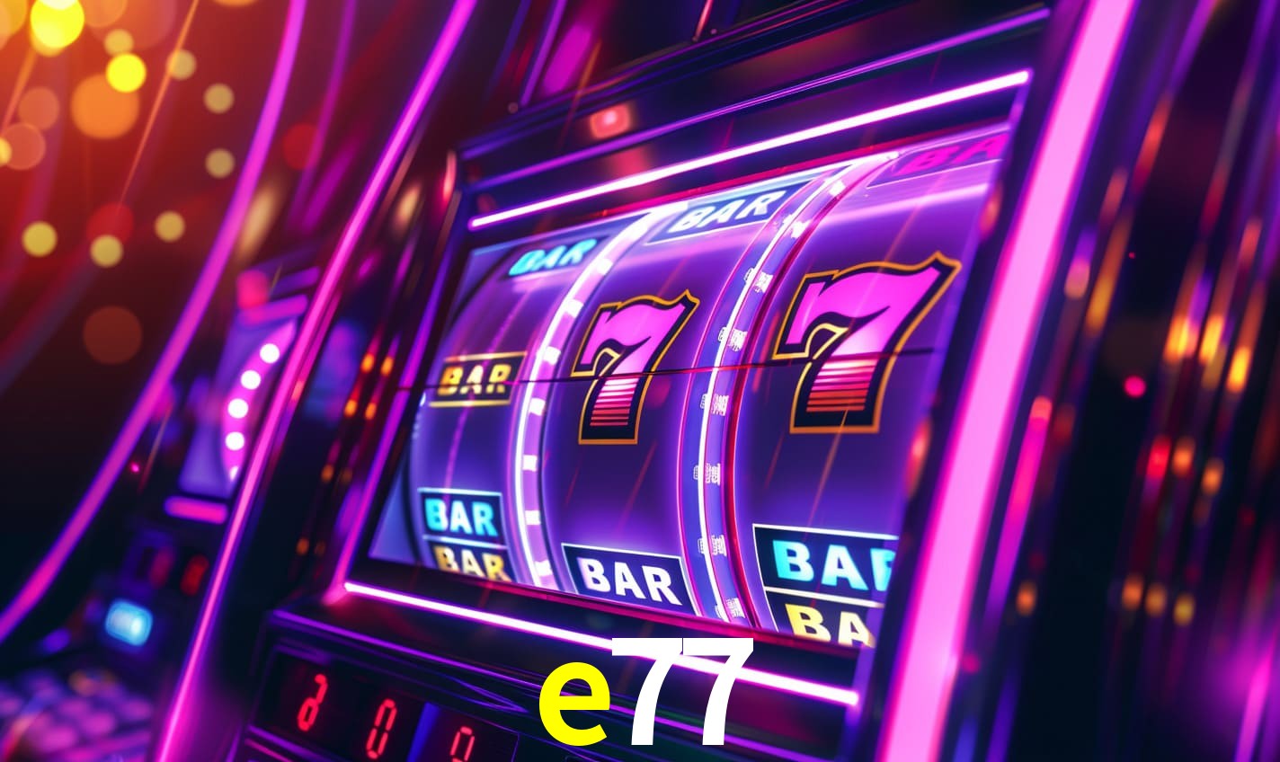 Sinta a adrenalina dos jogos de cassino com e77