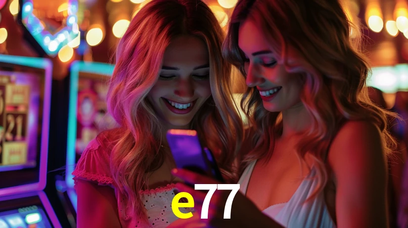 e77